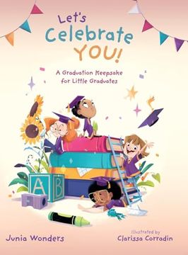 portada Let's Celebrate You! A Graduation Keepsake for Little Graduates (en Inglés)