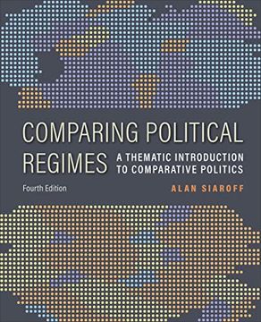 portada Comparing Political Regimes: A Thematic Introduction to Comparative Politics, Fourth Edition (en Inglés)