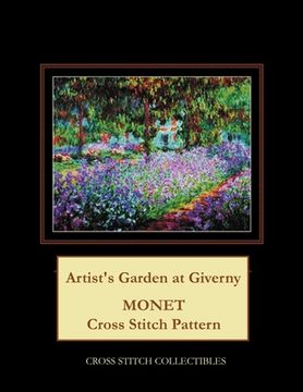 portada Artist's Garden at Giverny: Monet cross stitch pattern