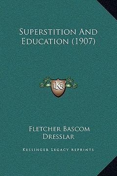 portada superstition and education (1907) (en Inglés)