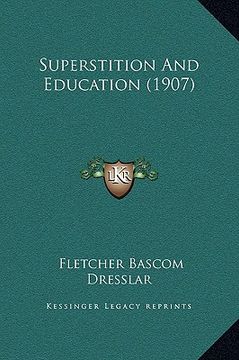 portada superstition and education (1907) (in English)