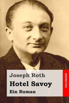 portada Hotel Savoy: Ein Roman (en Alemán)