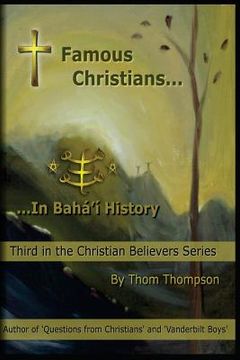 portada Famous Christians: In Bahá'í History (en Inglés)