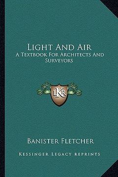 portada light and air: a textbook for architects and surveyors (in English)