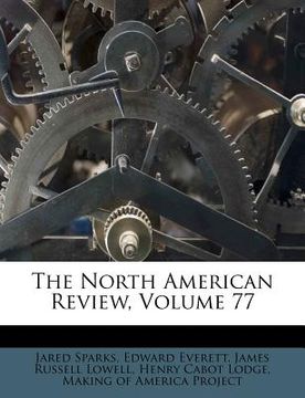 portada the north american review, volume 77 (in English)