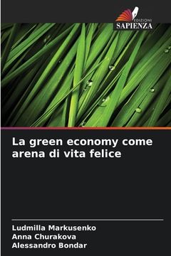 portada La green economy come arena di vita felice (in Italian)