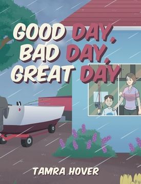 portada Good Day, Bad Day, Great Day (en Inglés)