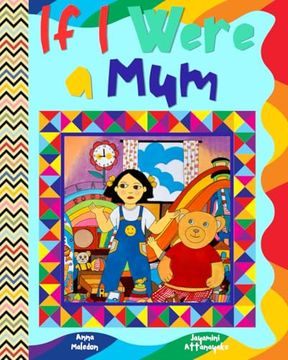 If i Were a Mum: Mother's day Picture Book (Jolly Good Picture Books) (en Inglés)