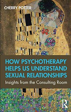portada How Psychotherapy Helps us Understand Sexual Relationships (in English)