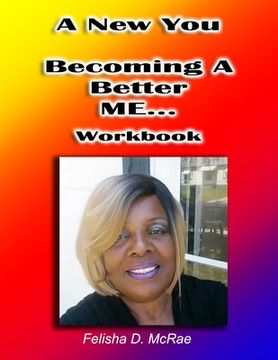 portada A New You--Becoming A Better Me...Workbook (in English)