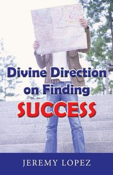 portada Divine Direction On Finding Success (en Inglés)