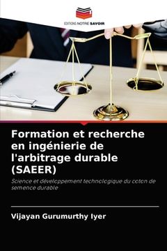 portada Formation et recherche en ingénierie de l'arbitrage durable (SAEER) (en Francés)