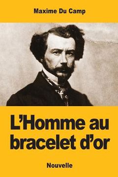 portada L'Homme au bracelet d'or (en Francés)