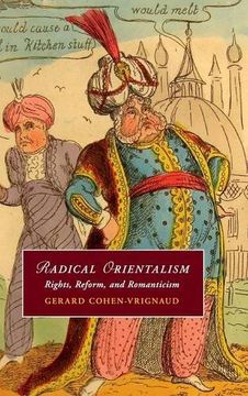 portada Radical Orientalism (Cambridge Studies in Romanticism) (en Inglés)