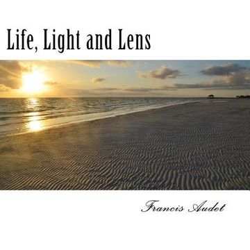 portada life, light and lens (en Inglés)
