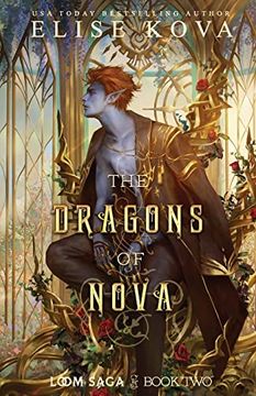 portada The Dragons of Nova (Loom Saga) (en Inglés)