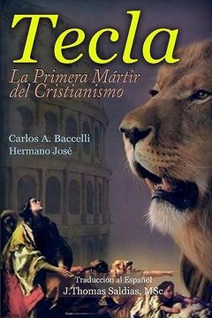 portada Tecla: La Primera Mártir del Cristianismo (in Spanish)