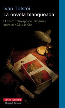portada La Novela Blanqueada: El Doctor Zhivago de Pasternak Entre el kgb y la cia (in Spanish)