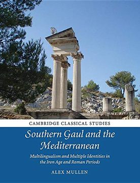 portada Southern Gaul and the Mediterranean (Cambridge Classical Studies) (en Inglés)