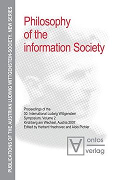 portada Philosophy of the Information Society (Publications of the Austrian Ludwig Wittgenstein Society - new Series) (en Inglés)