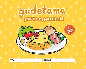 portada Gudetama: You're Egg-Cellent! A Fill-In Book (en Inglés)