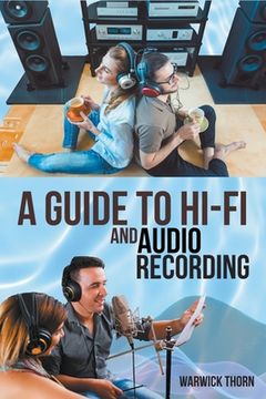 portada A Guide to Hi-Fi and Audio Recording (en Inglés)