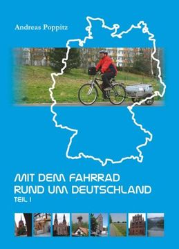 portada Mit dem Fahrrad rund um Deutschland 1: 90 Tage unterwegs für einen guten Zweck (in German)
