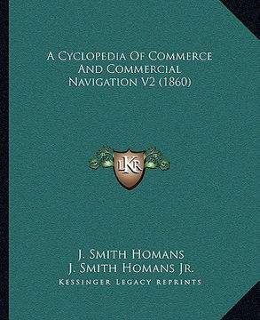 portada a cyclopedia of commerce and commercial navigation v2 (1860) (en Inglés)