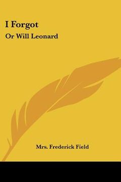 portada i forgot: or will leonard (en Inglés)