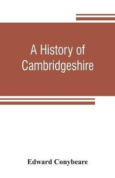 portada A history of Cambridgeshire (en Inglés)