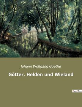 portada Götter, Helden und Wieland (en Alemán)