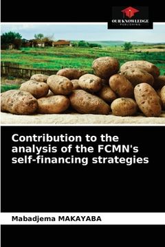 portada Contribution to the analysis of the FCMN's self-financing strategies (en Inglés)