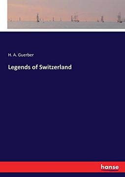 portada Legends of Switzerland (en Inglés)