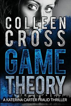portada Game Theory: A Katerina Carter Fraud Legal Thriller