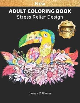 portada Adult Coloring Book: Stress Relieves Coloring Page for Relaxation for Teens, Adults & Elderly Large Print 1-Side (en Inglés)