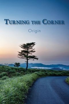 portada Turning the Corner: Origin (en Inglés)