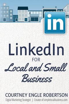 portada LinkedIn for Local and Small Business (en Inglés)