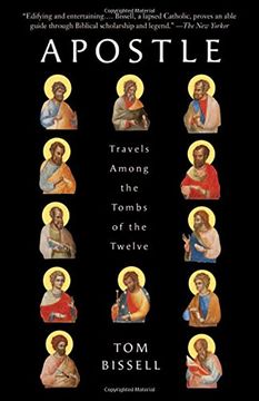 portada Apostle: Travels Among the Tombs of the Twelve (en Inglés)