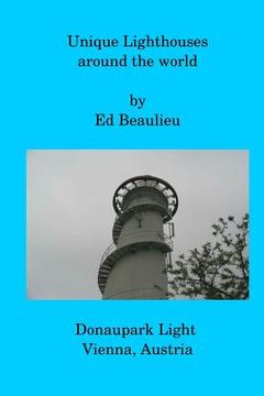 portada Unique Lighthouses around the world (en Inglés)