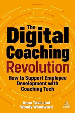 portada The Digital Coaching Revolution: How to Support Employee Development With Coaching Tech (en Inglés)