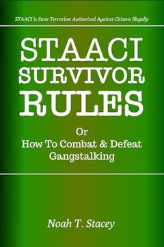 portada STAACI Survivor Rules Or How To Combat & Defeat Gangstalking (in English)