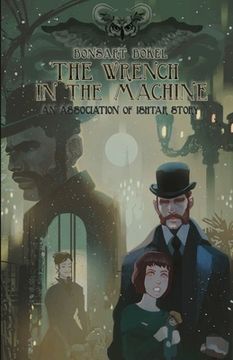 portada The Wrench in the Machine (en Inglés)