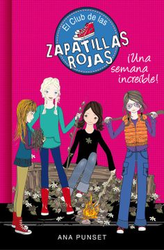 portada Una Semana Increíble (el Club de las Zapatillas Rojas 5) (in Spanish)