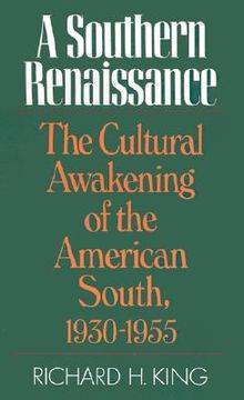 portada southern renaissance: the cultural awakening of the american south, 1930-1955