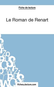 portada Le Roman de Renart (Fiche de lecture): Analyse complète de l'oeuvre (en Francés)