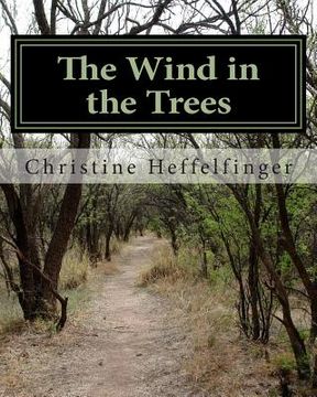 portada The Wind in the Trees: The Wind in the Trees, A Memoir of Head Fuck Games (en Inglés)