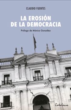 portada La Erosion de la Democracia (in Spanish)