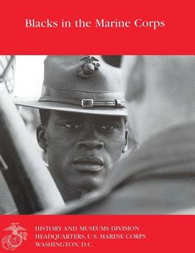 portada Blacks in the Marine Corps (en Inglés)