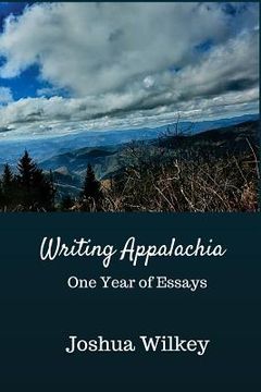 portada Writing Appalachia: One Year of Essays (en Inglés)