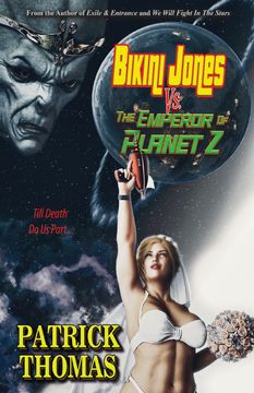 Bikini Jones Vs. The Emperor Of Planet Z (en Inglés)
